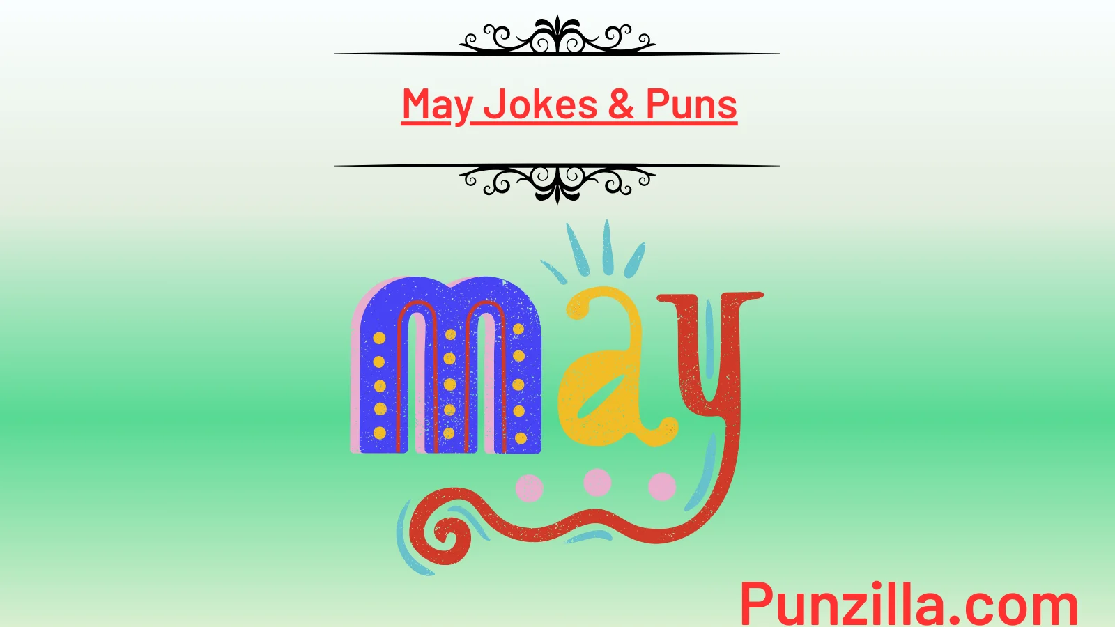 May Jokes & Puns