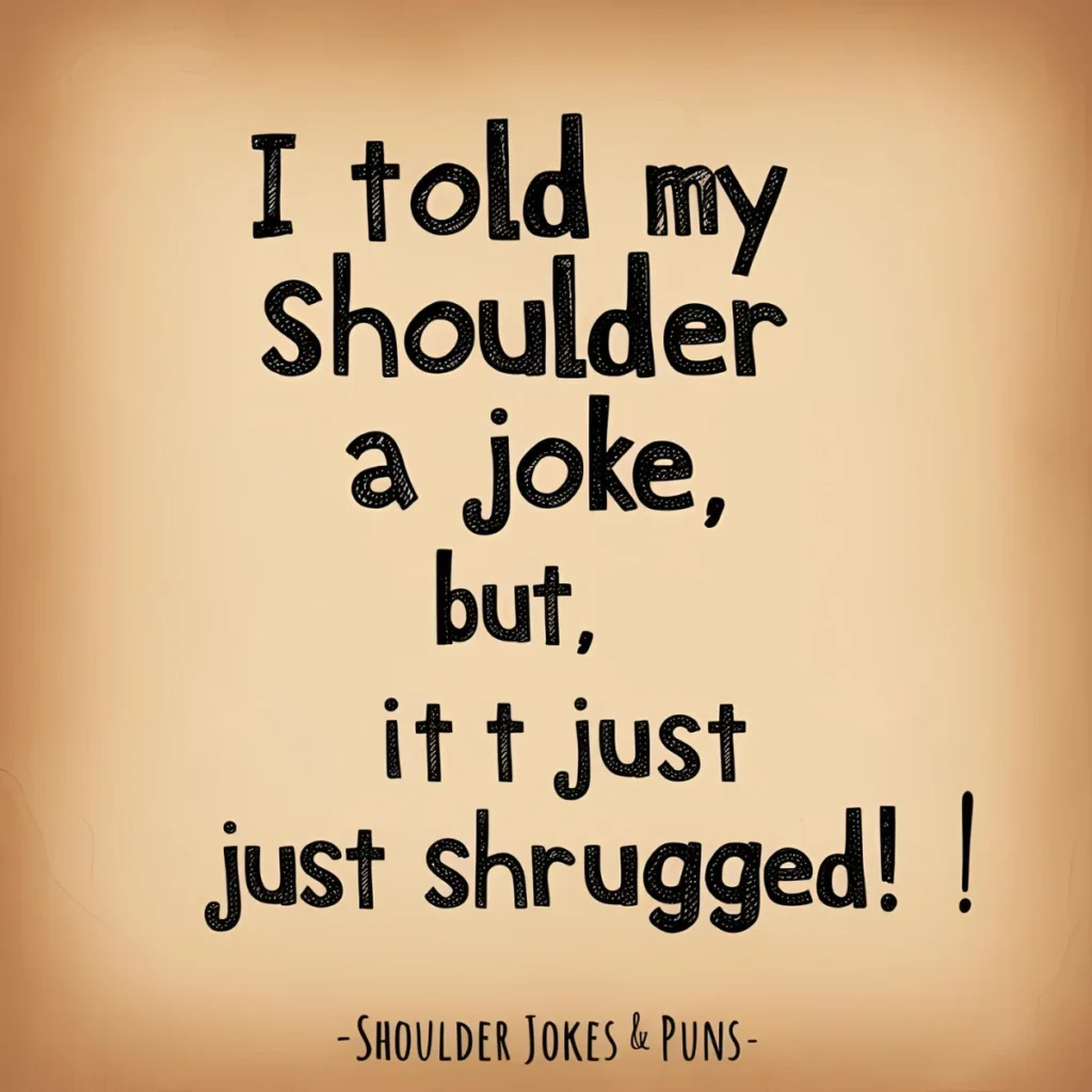 Shoulder Jokes & Puns