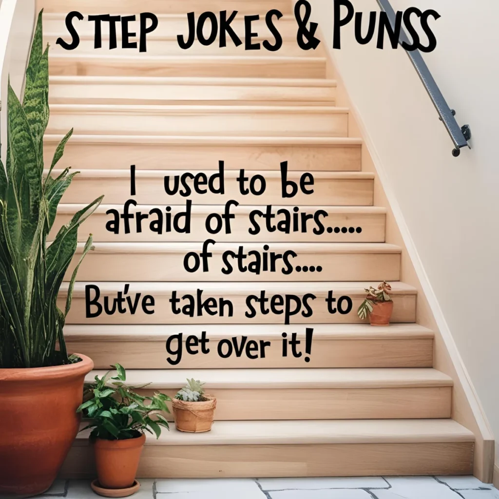 Step Jokes & Puns