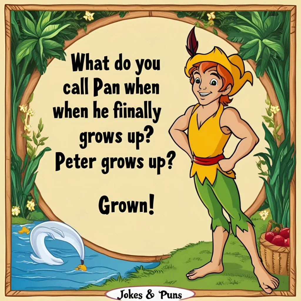 Peter Pan Jokes & Puns