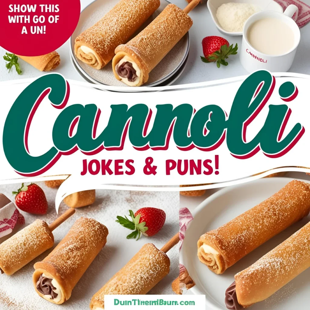 Cannoli Jokes & Puns