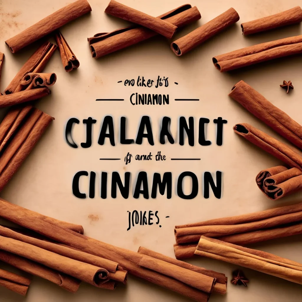 Cinnamon Jokes & Puns