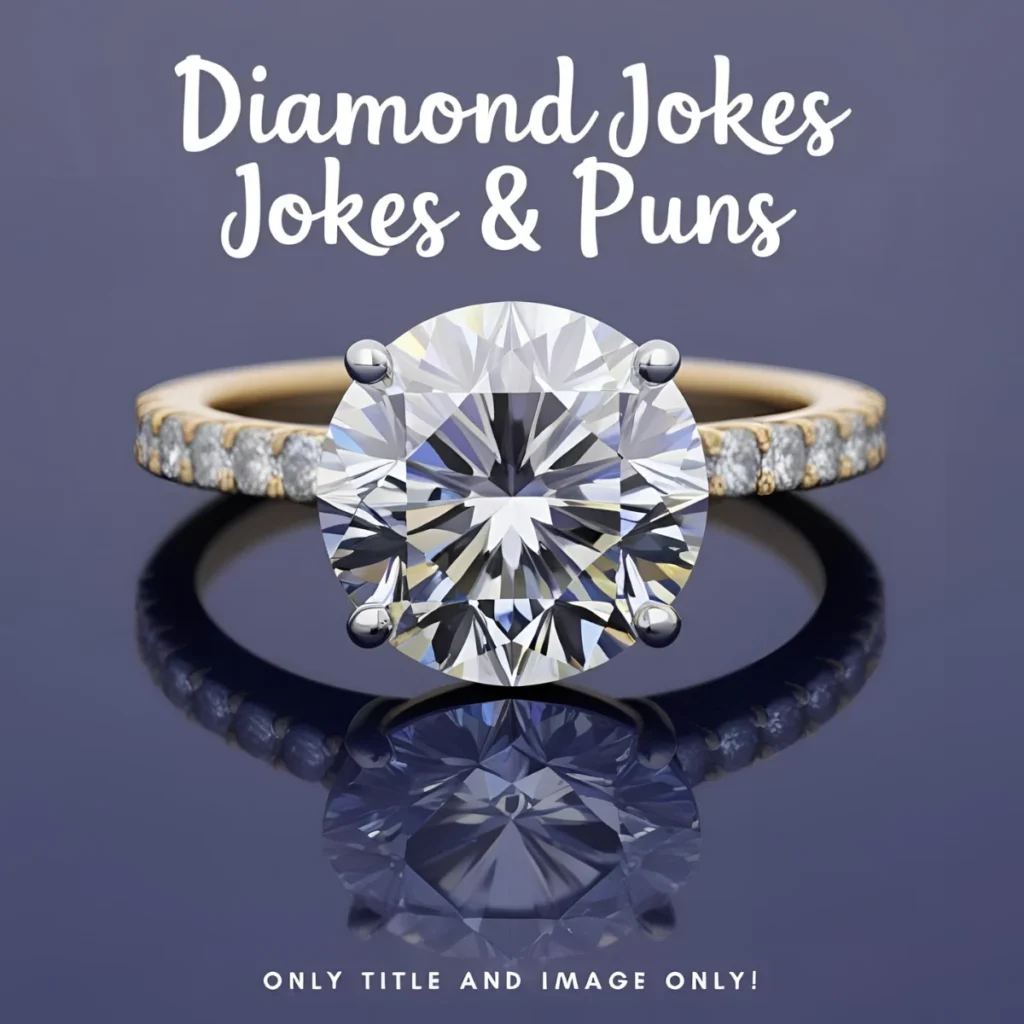 Diamond Jokes & Puns